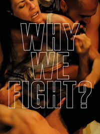 Why We Fight?