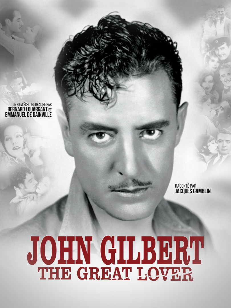 John Gilbert, the Great Lover