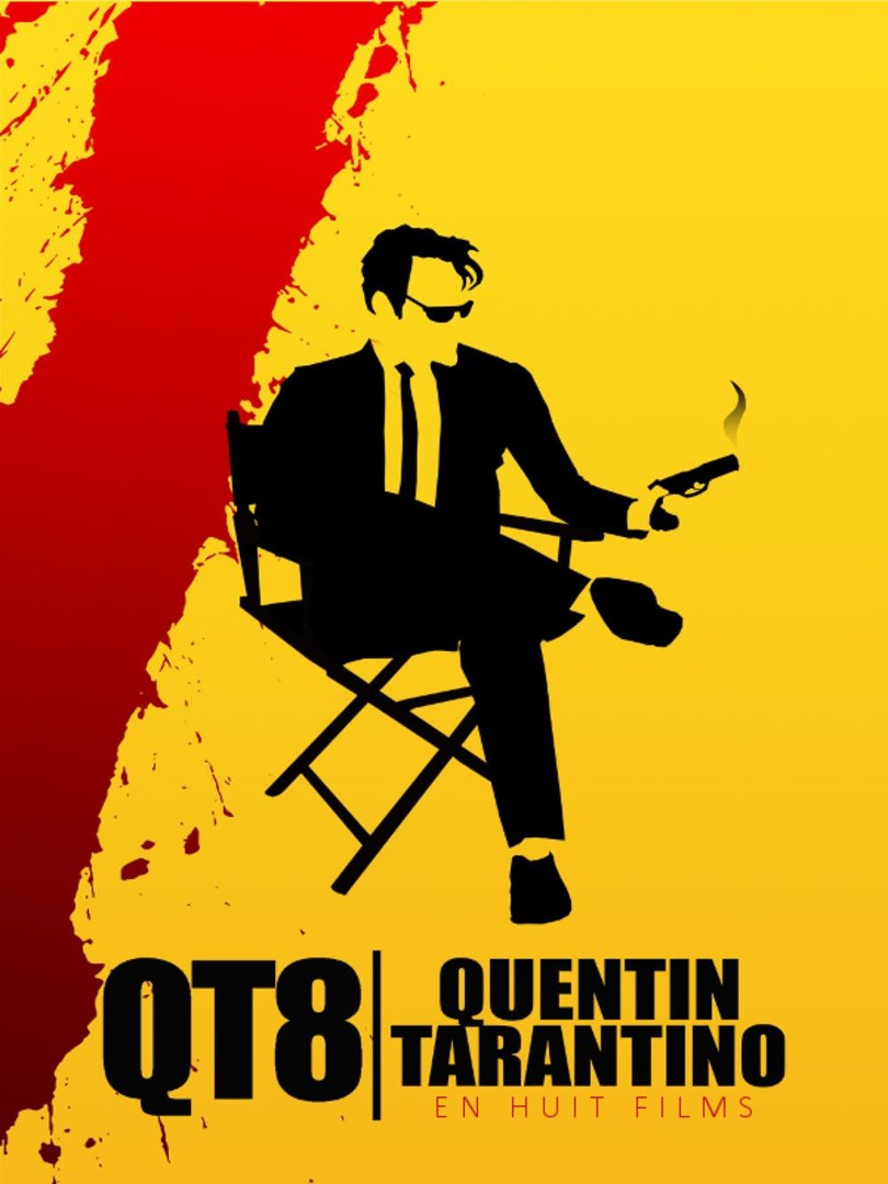 QT8 : Tarantino en huit films