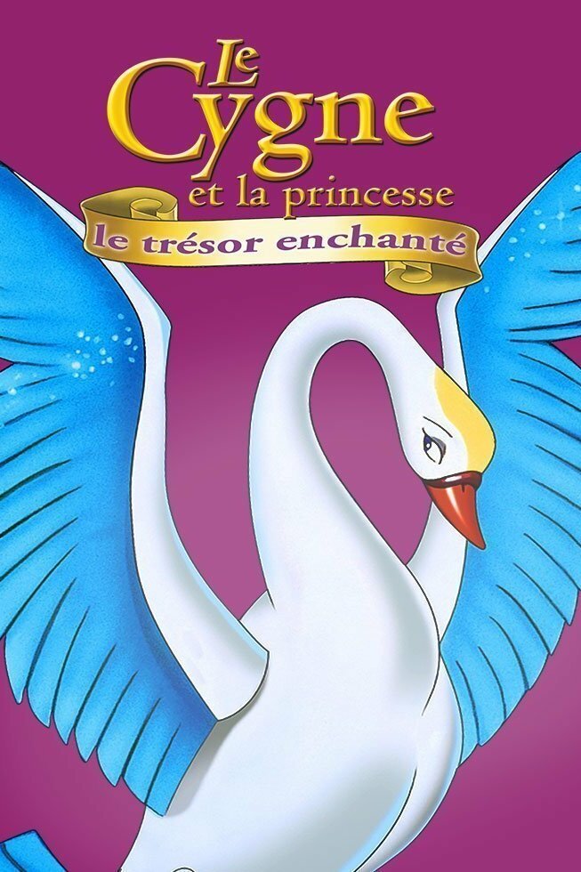 Le Cygne et la Princesse 3 : Le trésor enchanté