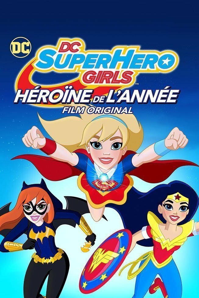 DC Super Hero Girls: Héroïne de l'année