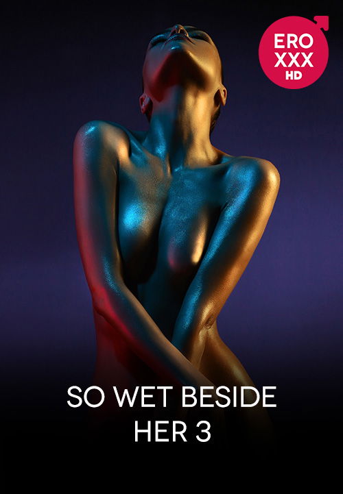 So Wet Beside Her 3