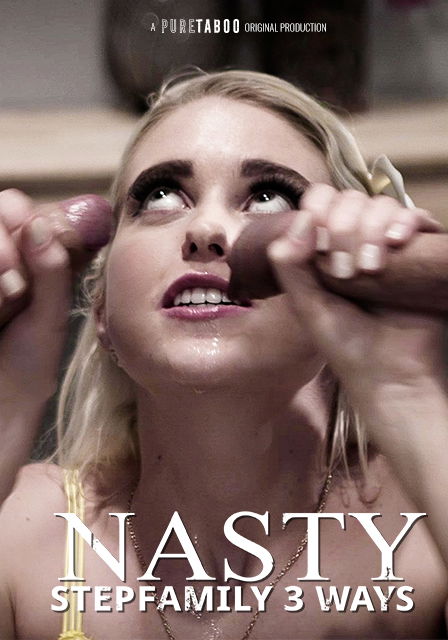 Nasty Stepfamily 3ways