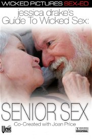 jessica drake's Guide To Wicked Sex: Senior Sex - Wicked Educational