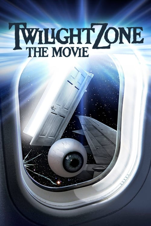 Twilight Zone: The Movie