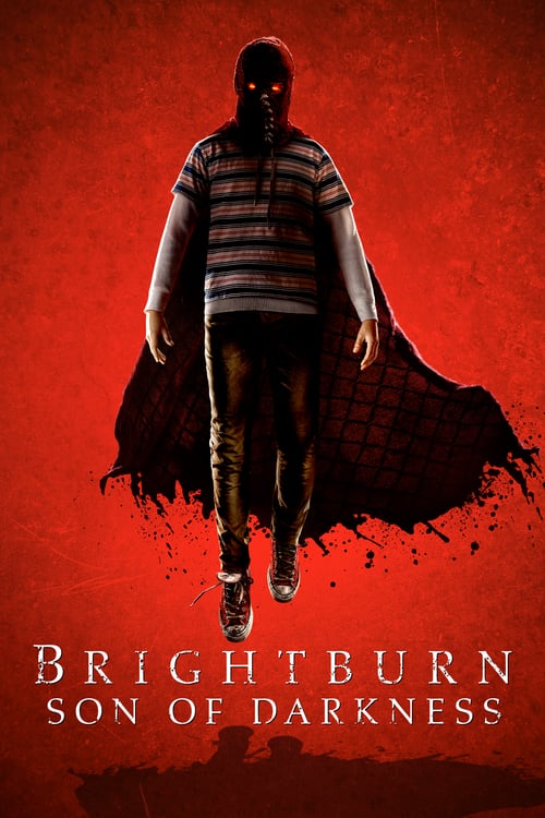 Brightburn - Son of Darkness