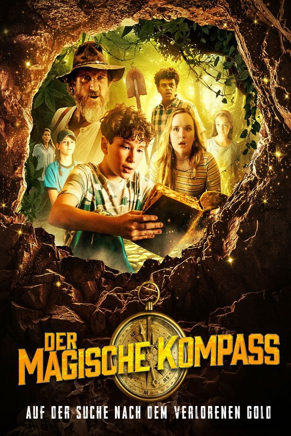 Der magische Kompass - Auf der Jagd nach dem verlorenen Gold