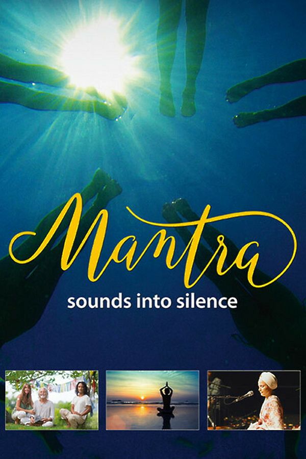 Mantra: Sounds Into Silence