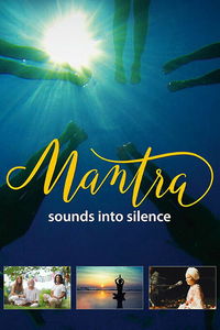 Mantra: Sounds Into Silence
