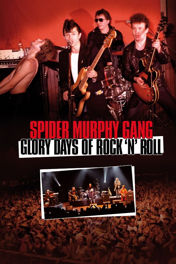 Spider Murphy Gang – Glory Days of Rock 'n' Roll