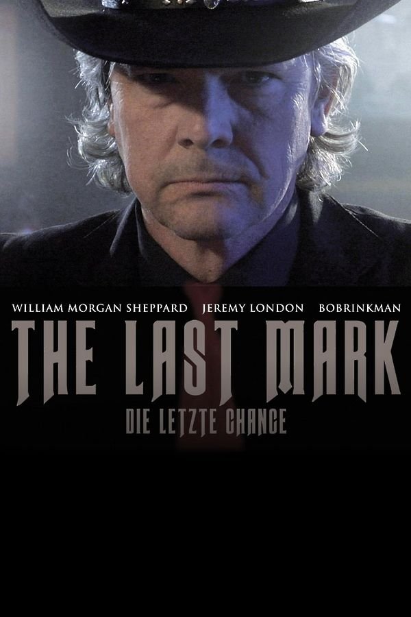 The Last Mark - Die letzte Chance