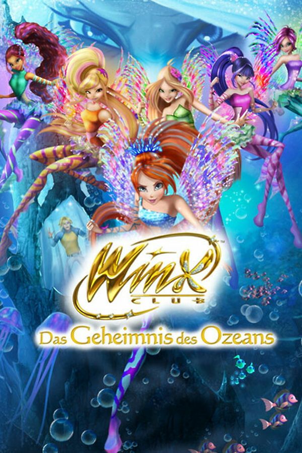 Winx Club - Das Geheimnis des Ozeans