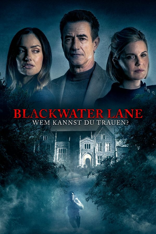 Blackwater Lane - Wem kannst Du trauen?