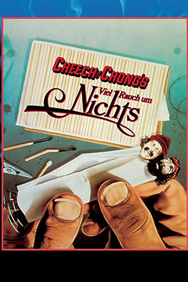 Cheech & Chong - Viel Rauch um Nichts