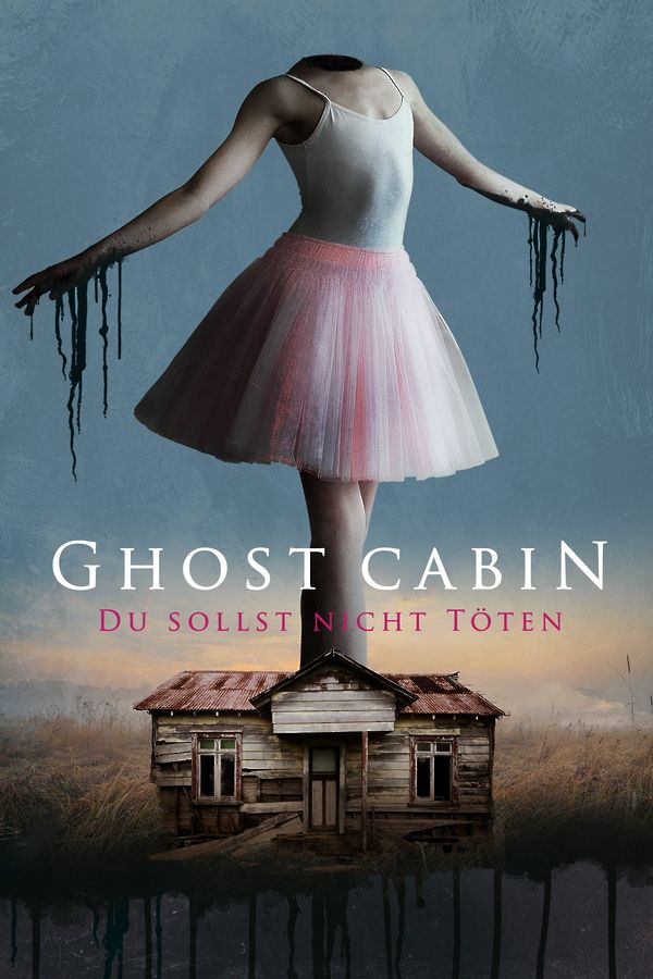 Ghost Cabin - Du sollst nicht töten