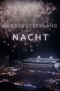 Norddeutschland bei Nacht
