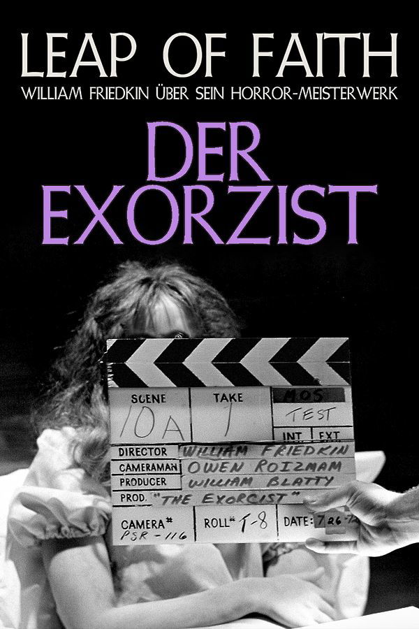 Leap of Faith: Friedkin über sein Horror-Meisterwerk „Der Exorzist“