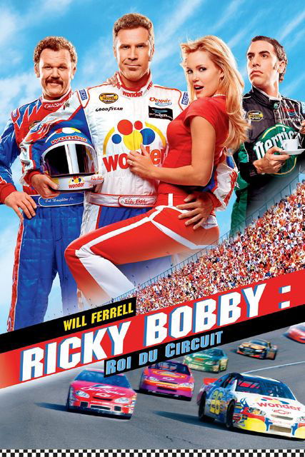 Ricky Bobby : roi du circuit