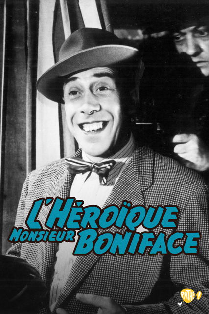 L'Héroïque monsieur Boniface