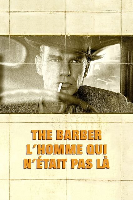 The Barber : L'Homme qui n'était pas là