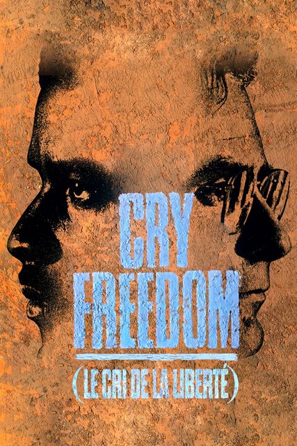 Cry Freedom - Le cri de la liberté