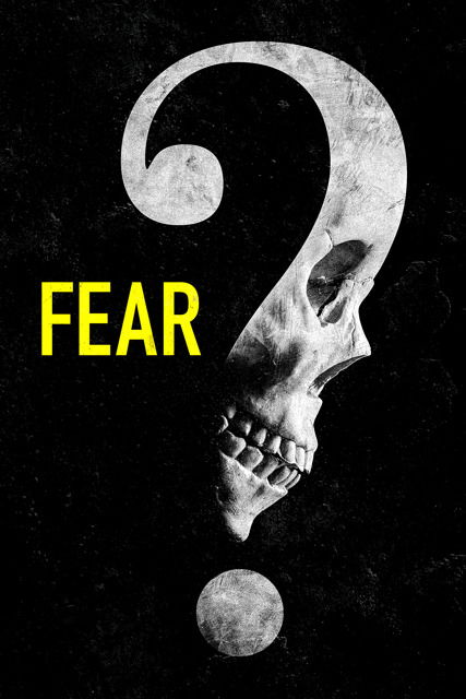 Fear